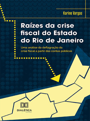 cover image of Raízes da crise fiscal do Estado do Rio de Janeiro